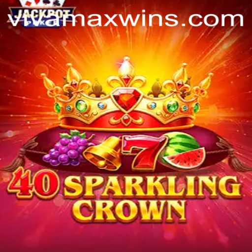 40SparklingCrown: Your Gateway to a World of Thrills and Vivamax Win