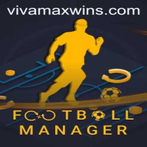 Master the Art of Management with FootballManager and the Vivamax Win