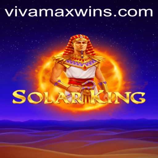 Exploring SolarKing: The Power of Vivamax Win in the Gaming World